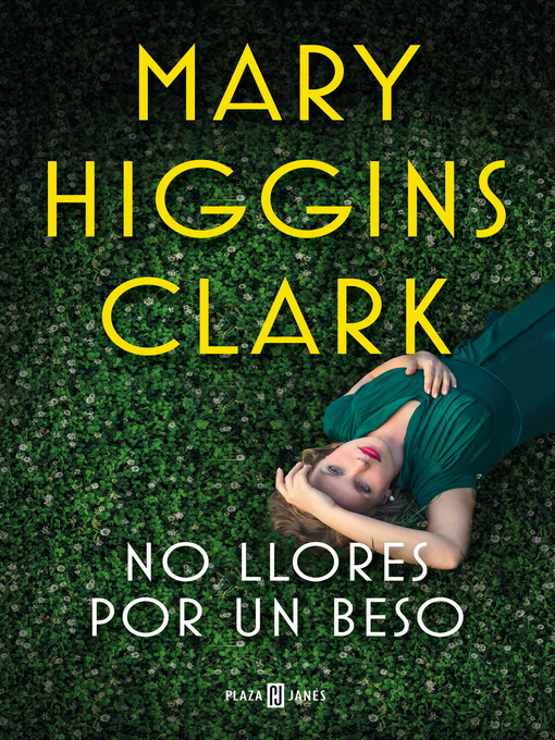 Title details for No llores por un beso by Mary Higgins Clark - Available